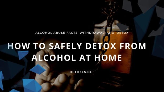 Alcohol Detox | How to Safely Detox From Alcohol at Home